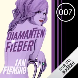 Diamantenfieber: James Bond 4