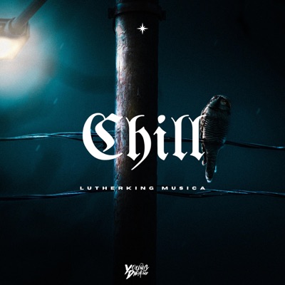 CHILL (feat. Young Diemond) - Single