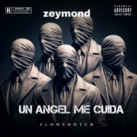 Un ángel me cuida - Single - Zeymond company
