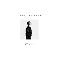 Carry me away (feat. Karam, Saba, Rima, Fadwa & Lucas) - Single - Shehmeer Dilawar Khan