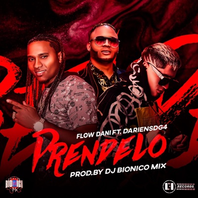 Prendelo (feat. FLOW DANI & DARIENSDG4) - Single