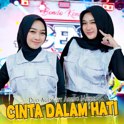 Cinta Dalam Hati (feat. Ageng Music) - Single