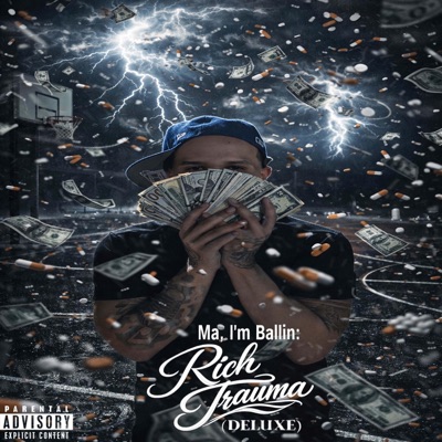Ma, Im Ballin: Rich Trauma (Deluxe)