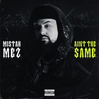 Aint The Same - Single - Mistah Mez