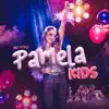 Pamela - Fico Feliz