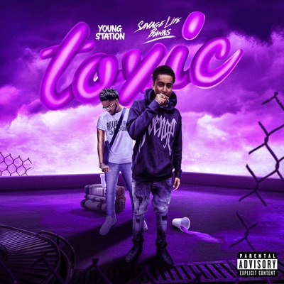 Toxic (feat. Young Station) - Single