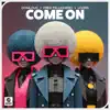 Oomloud, Fred Pellichero & Loors - Come On