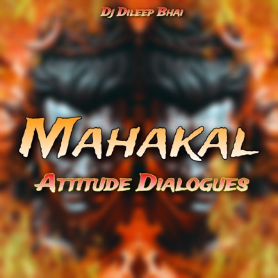 Mahakal Attitude Dialogues - EP