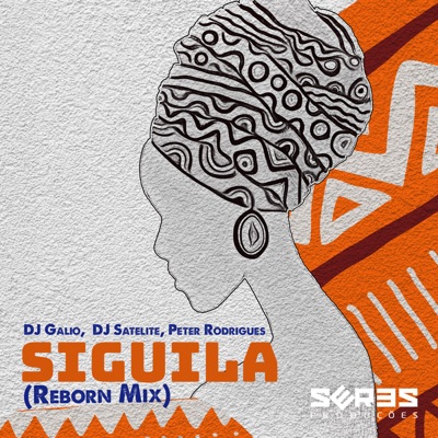 Siguila (Reborn Mix) [feat. Seres Producoes] - Single