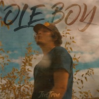 Ole Boy - Single - JustTrae