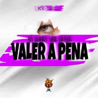 SÓ QUERO VER FAZER VALER A PENA - Single - Mc VJ Ofc.
