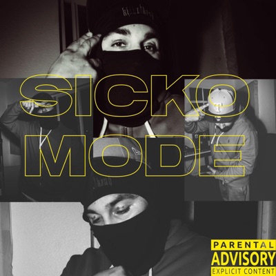 Sicko Mode - Single