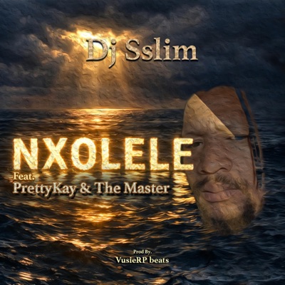 Nxolele (feat. Prettykay & The Master) - Single