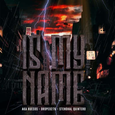 Is My Name - Single