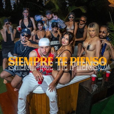 Siempre te pienso (feat. CASH42, Braijan, Hache42 & JAYDELL) - Single