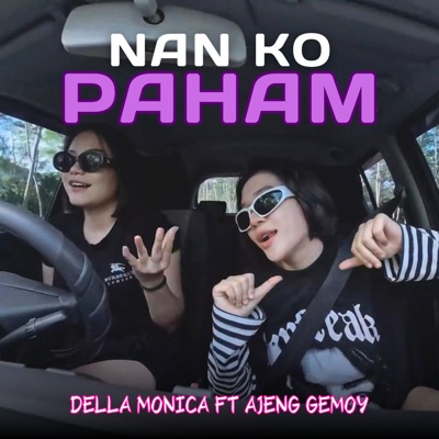 Nan Ko Paham (feat. Ajeng Gemoy) - Single