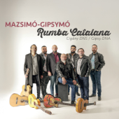 Rumba Catalana (Cigány DNS/Gipsy DNA)