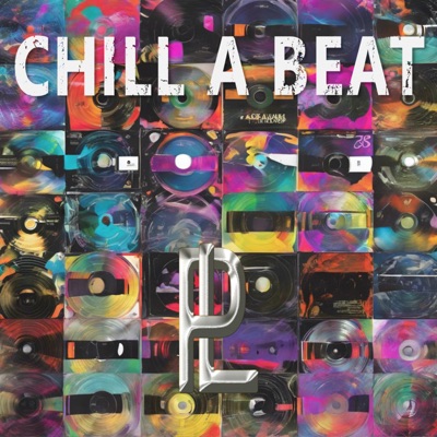Chill A Beat (feat. PL & Sax) - Single