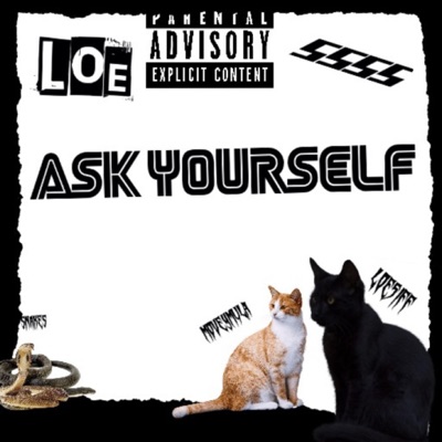 Ask Yourself (feat. LOE5iff) - Single