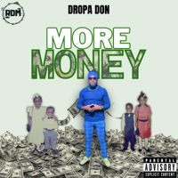 More Money (feat. Junior Garrison) - Single - Dropa Don