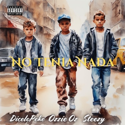 No Tenía Nada (feat. DiceloPeke) - Single