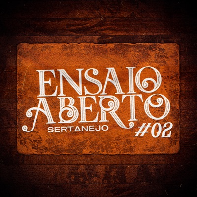 Ensaio Aberto Sertanejo #02 (Live) - EP
