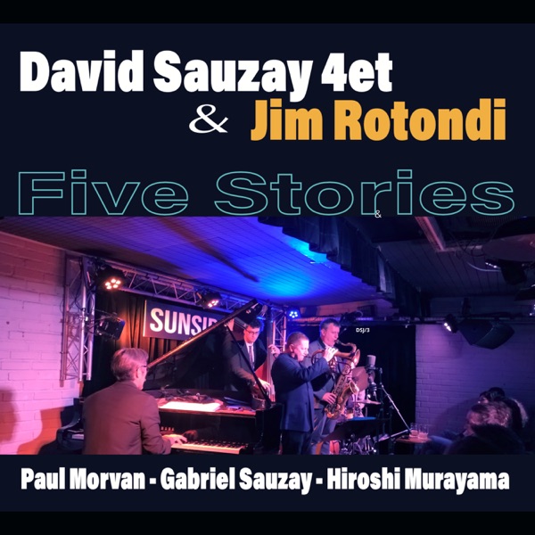 Five Stories (feat. Gabriel Sauzay, Jim Rotondi, Paul Morvan & Hiroshi Murayama)