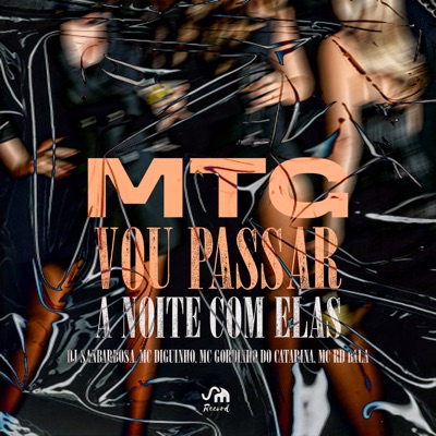 Mtg Vou Passar Noite Com Elas - Single