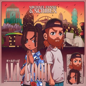 All Good (feat. Scribes) - Single