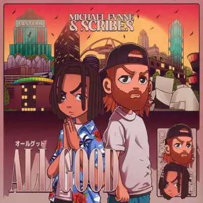 Listen to All Good (feat. Scribes) - Single by Michael Fynne