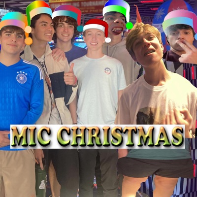 MIC Christmas (feat. Uncle Crouton, Claiborne, Lil Hershey, Tate The Great, Big D & AntKnee) - Single