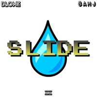 Slide (feat. Sahj & Mah) - Single - Dlowe