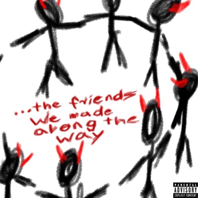 ...the friends we made along the way - EP