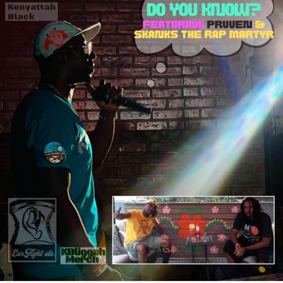 Do You Know? (feat. Skanks The Rap Martyr & Pruven) - Single
