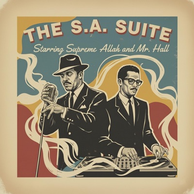 The S.A. Suite (feat. Mr. Hall)