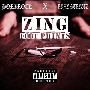 ZING FOOTPRINTS (feat. Rome Streetz) - Single
