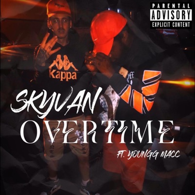 Overtime (feat. Youngg Macc) - Single