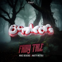 Fairy Tale - Single - Mike Reverie & Matty Metrix