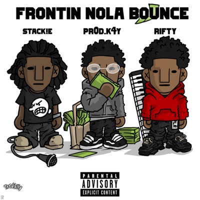Frontin Nola Bounce - Single