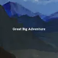 Great Big Adventure