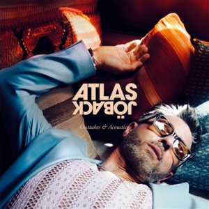 Atlas (Outtakes & Acoustics) - EP