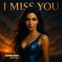 I miss you (feat. Mr. Gof & Sarah) - Single - Chris Cordex