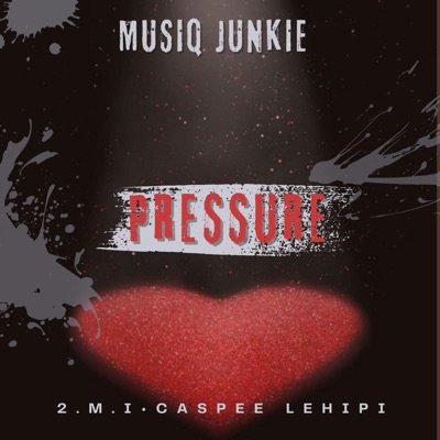 Pressure (feat. 2.M.I & Caspee Lehipi) - Single