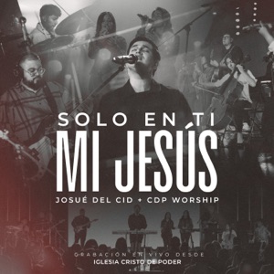 Solo en ti mi Jesús - Single
