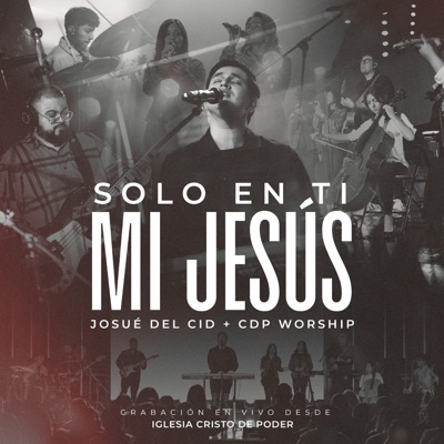 Solo en ti mi Jesús - Single