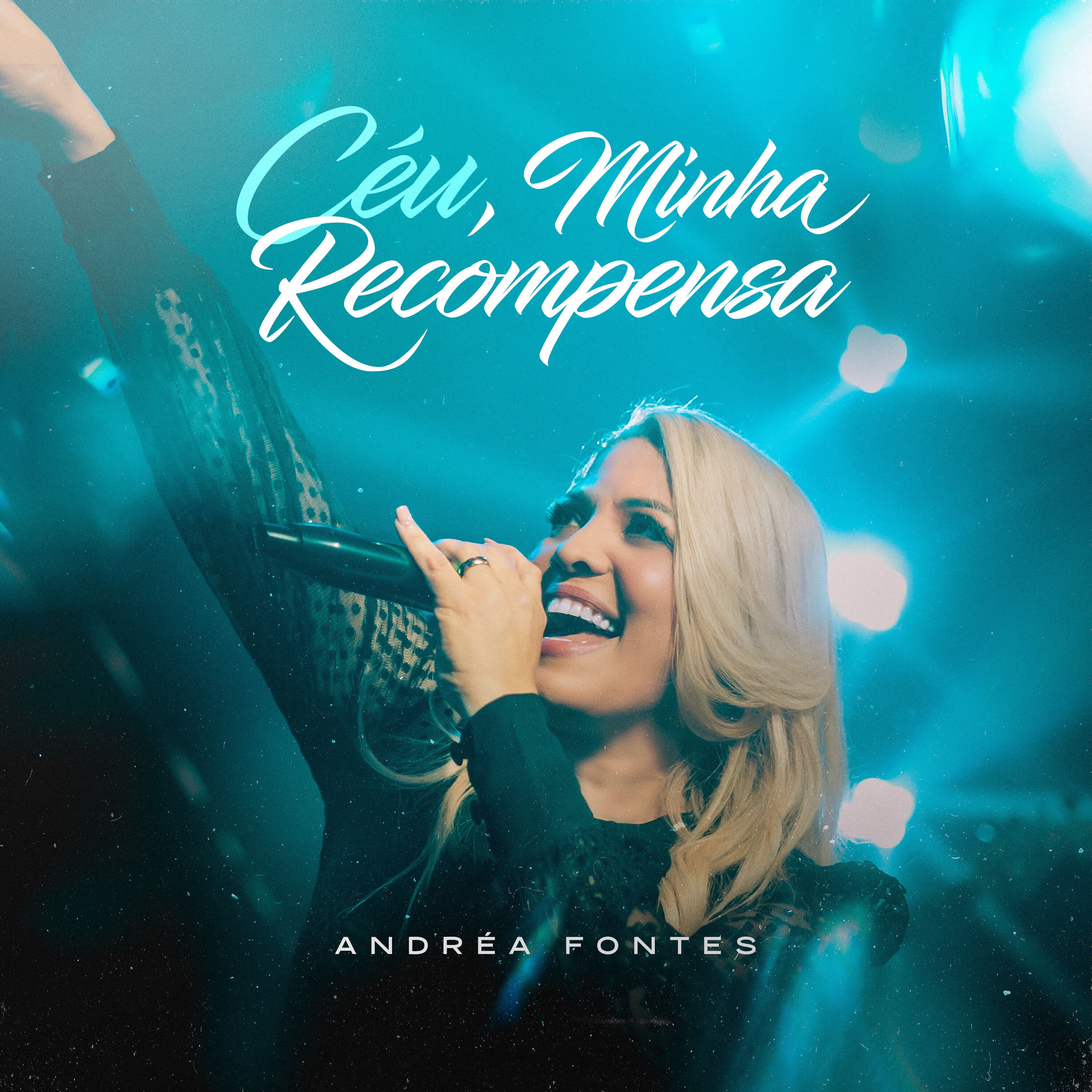 ANDREA FONTES - CEU MINHA RECOMPENSA