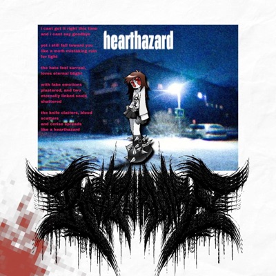 hearthazard (feat. NECROKAZII, in lieu of absence & Sausageni) - Single