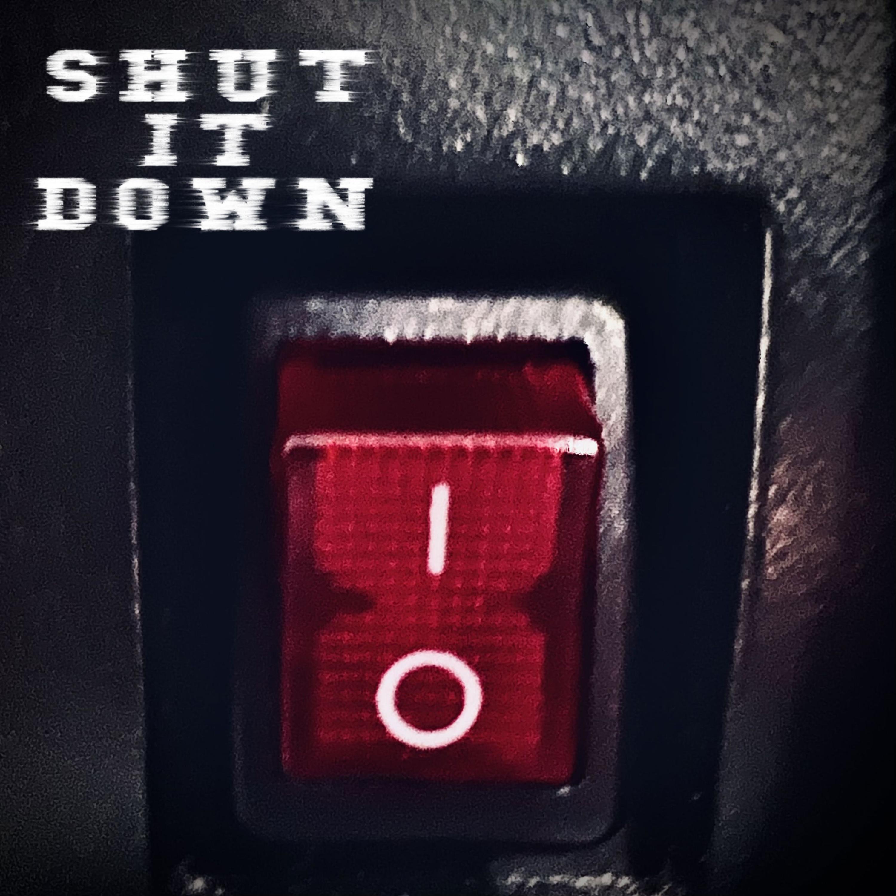 Shut It Down - EP