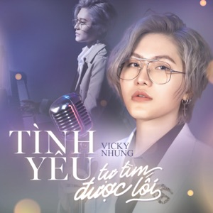Tình Yêu Tự Tìm Được Lối - Single