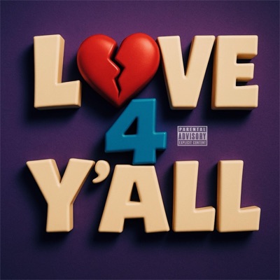 Love 4 Y'all - Single